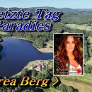 Der letzte Tag im Paradies(천국에서의 마지막 날) ㅡ Andrea Berg 이미지