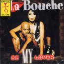 Be My Lover - La Bouche 이미지