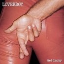 The Kid Is Hot Tonite - Loverboy 이미지